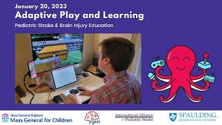 Adaptive Play and Learning after Pediatric Stroke or Brain Injury