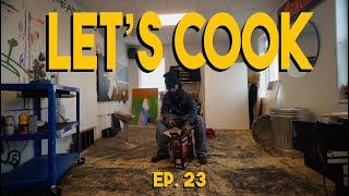 Elevating The Studio! | Let's Cook Ep. 23