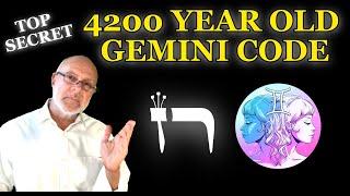 4200 YEAR OLD GEMINI CODE REVEALED