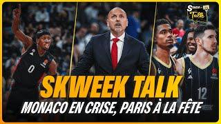 PARIS À LA FÊTE, MONACO EN CRISE !?  SKWEEK Talk - Émission 5