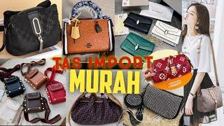 Tas branded import murah Serta Harganya #taswanita     #tasimport      #tasbranded   #tascantik