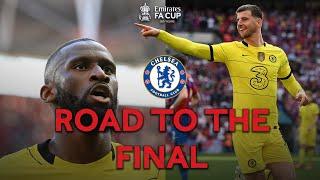 Chelsea's Road To The Final | All Goals And Highlights | Emirates FA Cup 2021-22