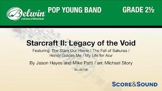 Starcraft II: Legacy of the Void, arr. Michael Story – Score & Sound