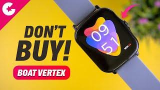 DONT BUY Boat Watch Vertex Before Watching This Video!! (Review) #GadgetGig
