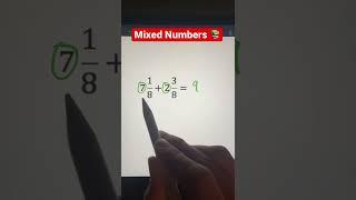 Adding Mixed Numbers Made Easy | JusticeTheTutor #shorts #math #maths