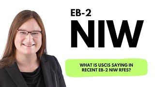 What is USCIS saying in recent EB-2 NIW RFEs?