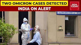 India Battles Omicron, Two Cases Detected States On High Alert, Readies Battle Plan | 5ive LIVE