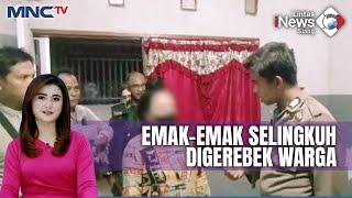 Emak-emak Selingkuh dengan Pria Idaman Lain Digerebek Warga - LIS 15/10