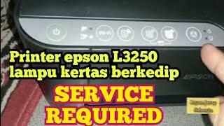 Printer epson L3250 service required lampu alarm berkedip