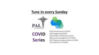PAL COVID-19 lecture series Part 2: Diagnosing COVID-19