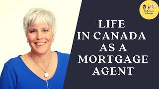 Life in Canada as a Mortgage Agent | How much can you make $$ | Can you do it Part Time