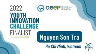 2022 Youth Innovation Challenge Finalist: Nguyen Son Tra