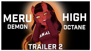 Meru the High Octane Demon Trailer 2