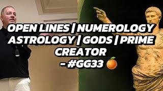 Open Lines | Numerology | Astrology | Prime Creator | Gods - #GG33 Spaces 4/25/2024