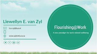 Flourishing @ Work - A new paradigm for work-related wellbeing