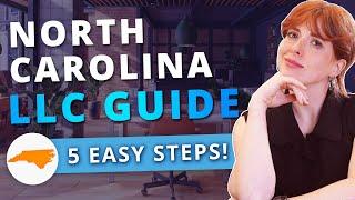 North Carolina LLC - How to Start an LLC in North Carolina in 2024 (Step by Step Guide)