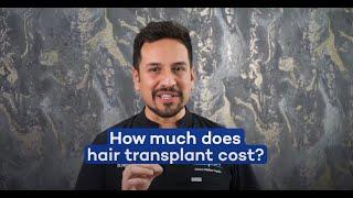 HOW MUCH DOES HAIR TRANSPLANT COST?