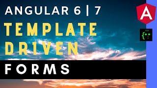 Angular 6 - Template Driven Forms with Validation (From Scratch)