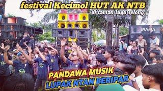 Pandawa musik - lupak ntan beripar - acara festival kecimol hut ak NTB