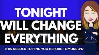 TONIGHT Will CHANGE EVERYTHING Most powerful positive affirmationsAbraham Hicks 2024