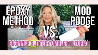 Beginner Glitter Tumbler Tutorial