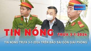 Tin nóng trưa 3-1-2024 trên Báo Sài Gòn Giải Phóng