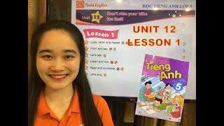 HỌC TIẾNG ANH LỚP 5 - Unit 12 - Lesson 1. Don't ride your bike too fast! - Thaki English