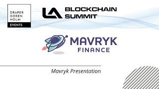 Mavryk Presentation at LA Blockchain Summit 2022