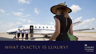 How do we define luxury?