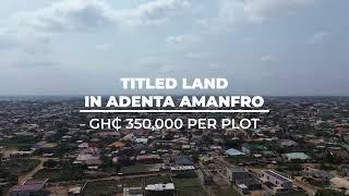 Titled Land in Adenta Amanfro - CBC Properties