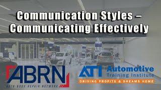 ABRN/ATI - "Communication Styles – Communicating Effectively"