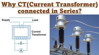 64-xii) Why CT (Current Transformer) Connected In Series & PT in Parallel?