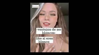 ventajas de ser blanca