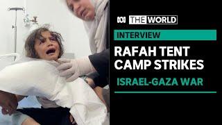 Israeli attack on Rafah tent camp draws global condemnation | The World