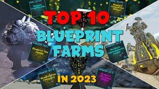 ARK: TOP 10 BEST Blueprint Farms In 2023 | BPS & Loot Quick Guide & How To Run.