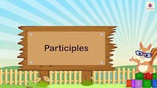 Participles | English Grammar & Composition Grade 5 | Periwinkle