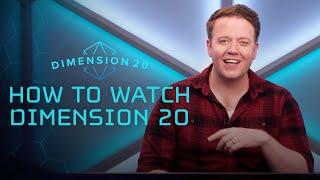 How To Watch Dimension 20 [Featuring Brennan Lee Mulligan]