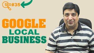 SEO | Using Google Local Business for local clients | Google my business