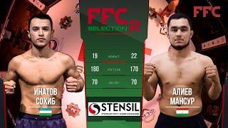 FFC Selection 2 | Инатов Сохиб (Узбекистан) VS Алиев Мансур (Таджикистан) | Бой mma