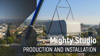 Mighty Studio Production and Installation
