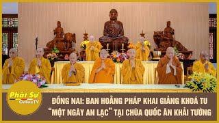 Dong Nai retreat “A day of peace” opens at Quoc An Khai Tuong pagoda