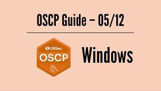 OSCP Guide 05/12 – Windows