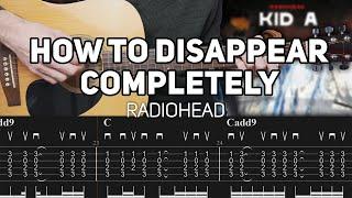 Radiohead - How To Disappear Completely (Guitar lesson with TAB)