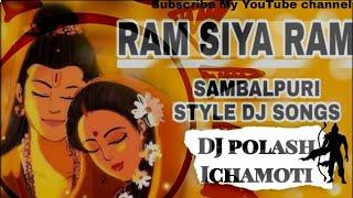 Hindi Sambalpuri Dj--Ram Siya Ram--Sambalpuri Style DJ Dhol Nissan Tasha--Dj Polash Ichamoti