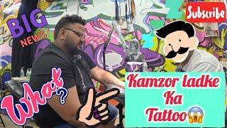 KAMZOR LADKE KA TATTOO  | VLOG | TATTOO | DEHRADUN | #vlog  #trending #tattoo