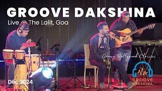 Groovy Bollywood Classics - Montage | Groove Dakshina Band | Live at The Lalit | Dec 2024