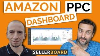 sellerboard Amazon PPC Dashboard Tutorial - PPC Profit Data and Bidding Recommendations