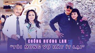 Chồng danh ca Hương Lan: Tôi mong vợ hát ít lại