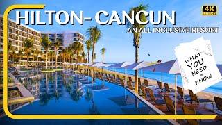 Why Hilton Cancun is the Ultimate All-Inclusive Experience | Review & Tour Nov 2023