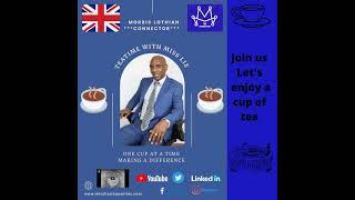 Teatime with Miss Liz-Morris Lothian Life Coach "MORRIS THE CONNECTOR"